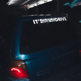 STICKERS IT'S NOT WHAT YOU DRIVE